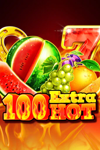 Бесплатная версия игры 100 Extra Hot | Champion Slots 