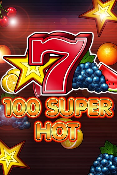 Бесплатная версия игры 100 Super Hot | Champion Slots 