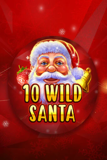 Бесплатная версия игры 10 Wild Santa - Red Santa | Champion Slots 