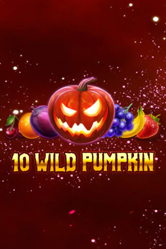 Бесплатная версия игры 10 Wild Pumpkin   | Champion Slots 