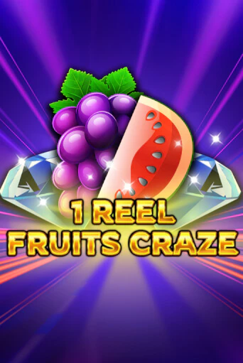 Бесплатная версия игры 1 Reel - Fruits Craze | Champion Slots 