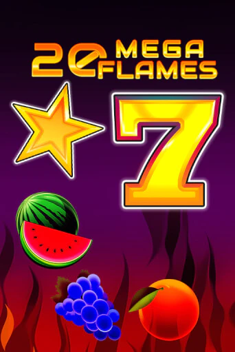 Бесплатная версия игры 20 Mega Flames | Champion Slots 