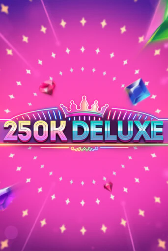 Бесплатная версия игры 250k Deluxe | Champion Slots 