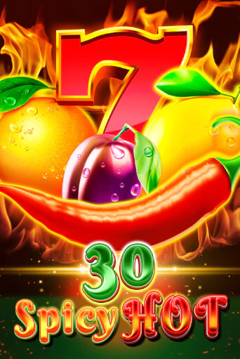 Бесплатная версия игры 30 Spicy Hot | Champion Slots 