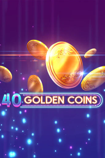 Бесплатная версия игры 40 Golden Coins | Champion Slots 