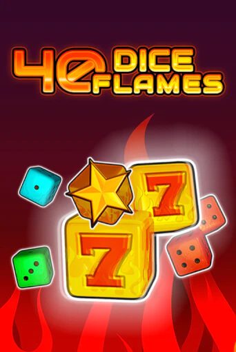 Бесплатная версия игры 40 Dice Flames   | Champion Slots 