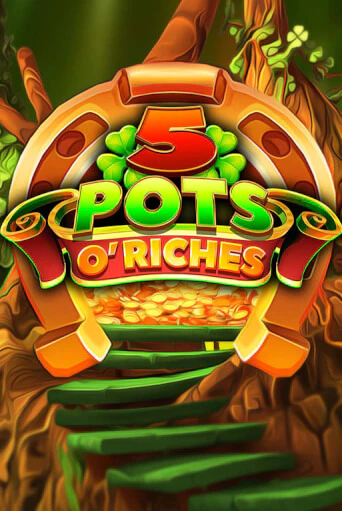 Бесплатная версия игры 5 Pots O' Riches | Champion Slots 