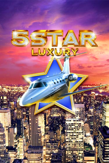 Бесплатная версия игры Five Star Luxury | Champion Slots 