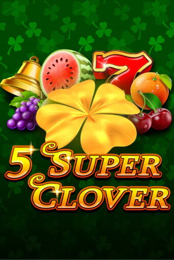 Бесплатная версия игры 5 Super Clover | Champion Slots 