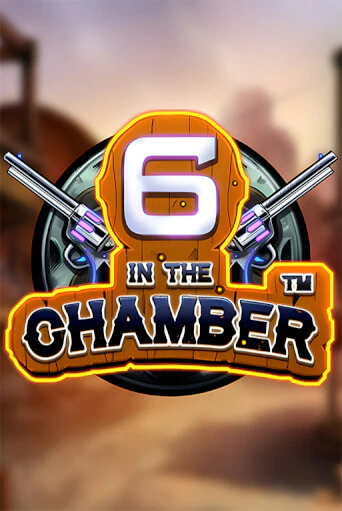 Бесплатная версия игры 6 in the Chamber | Champion Slots 