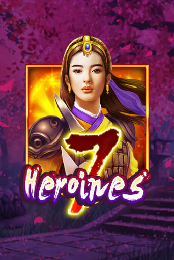 Бесплатная версия игры 7 Heroines | Champion Slots 