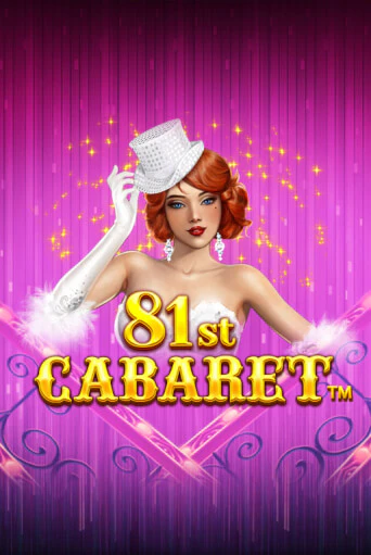 Бесплатная версия игры 81st Cabaret | Champion Slots 