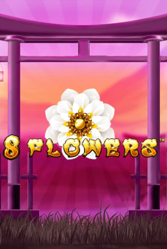 Бесплатная версия игры 8 Flowers | Champion Slots 