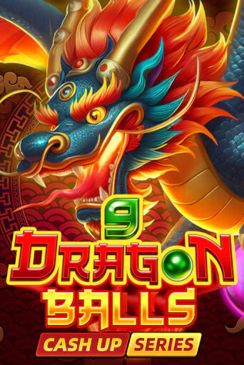 Бесплатная версия игры 9 Dragon Balls: Cash Up | Champion Slots 