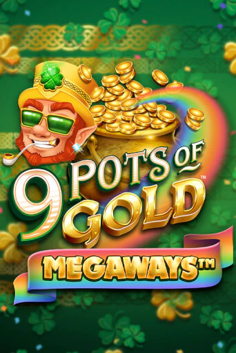 Бесплатная версия игры 9 Pots of Gold Megaways VF | Champion Slots 