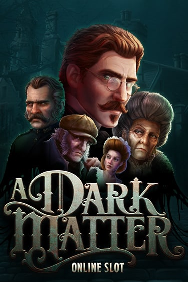 Бесплатная версия игры A Dark Matter | Champion Slots 