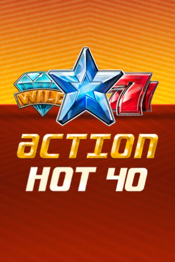 Бесплатная версия игры Action Hot 40   | Champion Slots 