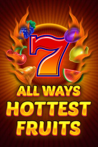 Бесплатная версия игры All Ways Hottest Fruits | Champion Slots 