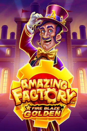 Бесплатная версия игры Fire Blaze Golden: Amazing Factory | Champion Slots 