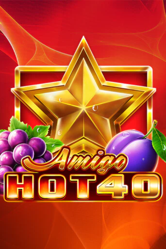 Бесплатная версия игры Amigo Hot 40 | Champion Slots 