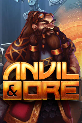 Бесплатная версия игры Anvil and Ore VF | Champion Slots 