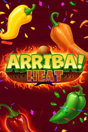 Бесплатная версия игры Arriba Heat! | Champion Slots 