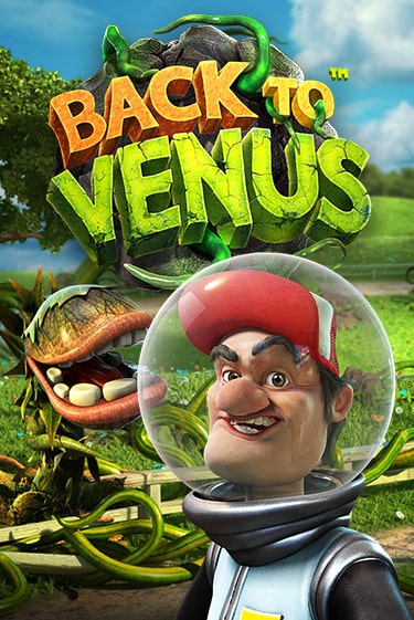 Бесплатная версия игры Back To Venus | Champion Slots 