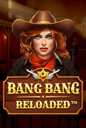 Бесплатная версия игры Bang Bang Reloaded | Champion Slots 