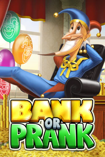 Бесплатная версия игры Bank or Prank | Champion Slots 