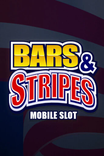 Бесплатная версия игры Bars And Stripes | Champion Slots 