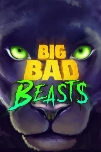 Бесплатная версия игры Big Bad Beasts | Champion Slots 