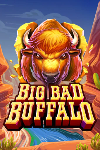 Бесплатная версия игры Big Bad Buffalo | Champion Slots 