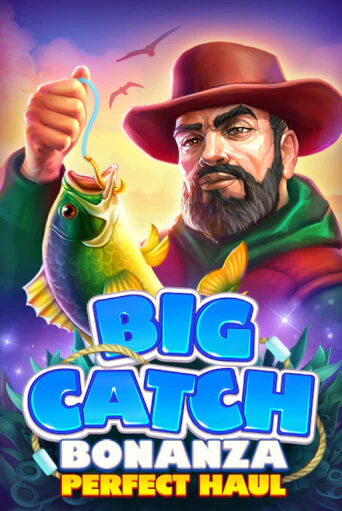 Бесплатная версия игры Big Catch Bonanza: Perfect Houl | Champion Slots 