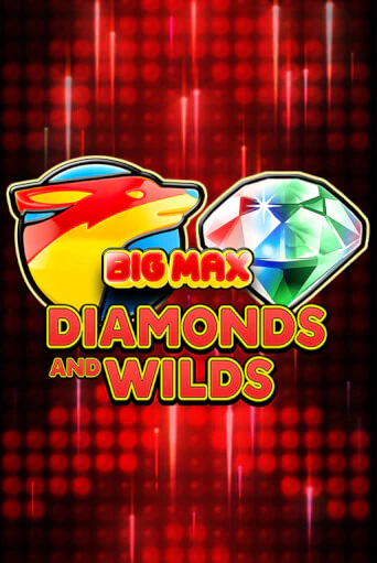 Бесплатная версия игры Big Max Diamonds and Wilds | Champion Slots 