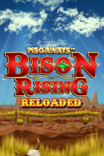 Бесплатная версия игры Bison Rising Reloaded Megaways | Champion Slots 