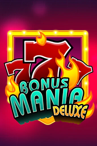 Бесплатная версия игры Bonus Mania Deluxe | Champion Slots 