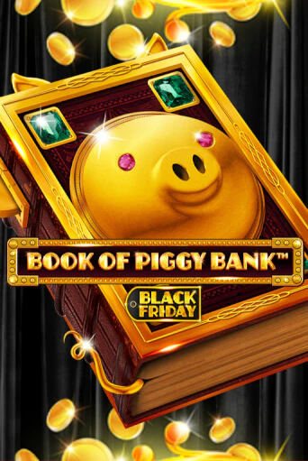 Бесплатная версия игры Book Of PiggyBank - Black Friday | Champion Slots 