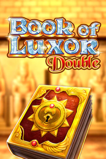 Бесплатная версия игры Book of Luxor Double | Champion Slots 