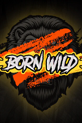 Бесплатная версия игры Born WILD | Champion Slots 