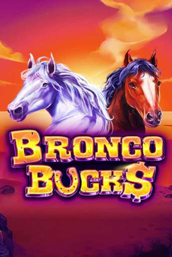 Бесплатная версия игры Bronco Bucks | Champion Slots 