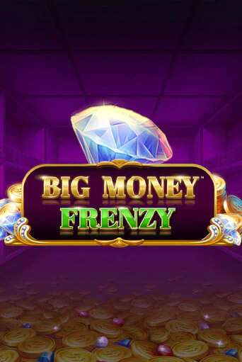 Бесплатная версия игры Big Money Frenzy | Champion Slots 