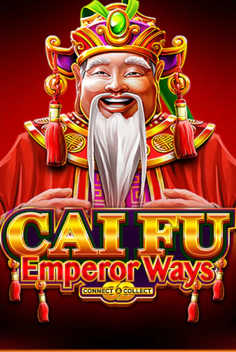 Бесплатная версия игры Cai Fu Emperor Ways | Champion Slots 