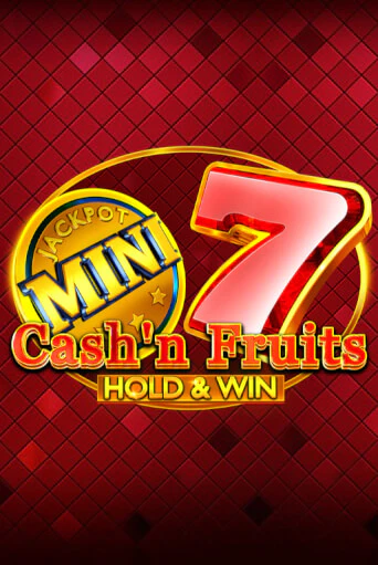 Бесплатная версия игры Cash'n Fruits Hold and Win | Champion Slots 