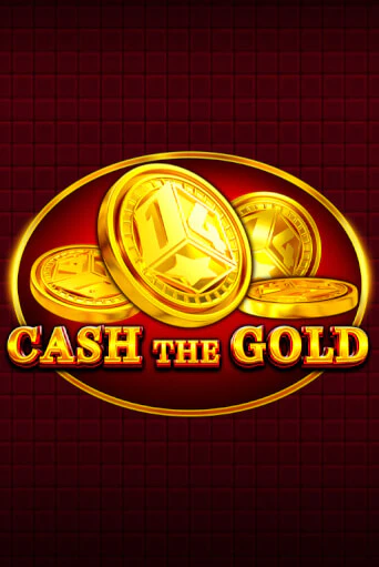 Бесплатная версия игры Cash The Gold | Champion Slots 