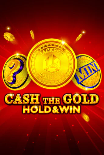 Бесплатная версия игры Cash The Gold Hold And Win | Champion Slots 