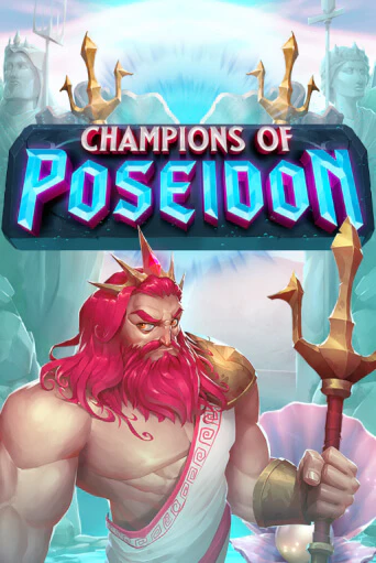 Бесплатная версия игры Champions Of Poseidon | Champion Slots 