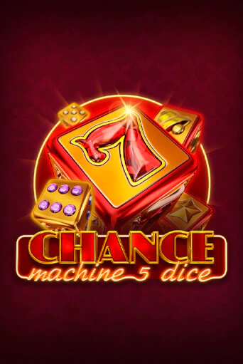 Бесплатная версия игры Chance Machine 5 Dice | Champion Slots 