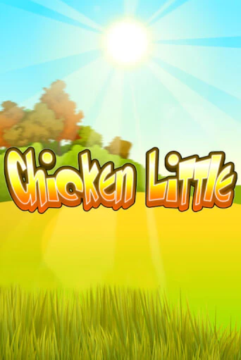 Бесплатная версия игры Chicken Little | Champion Slots 