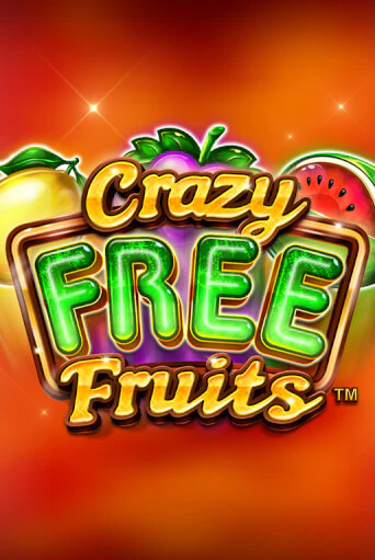 Бесплатная версия игры Crazy Free Fruits | Champion Slots 