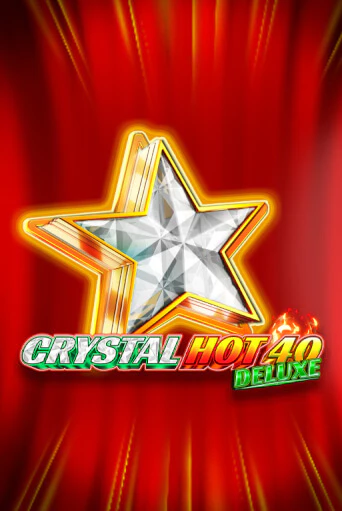 Бесплатная версия игры Crystal Hot 40 Deluxe | Champion Slots 